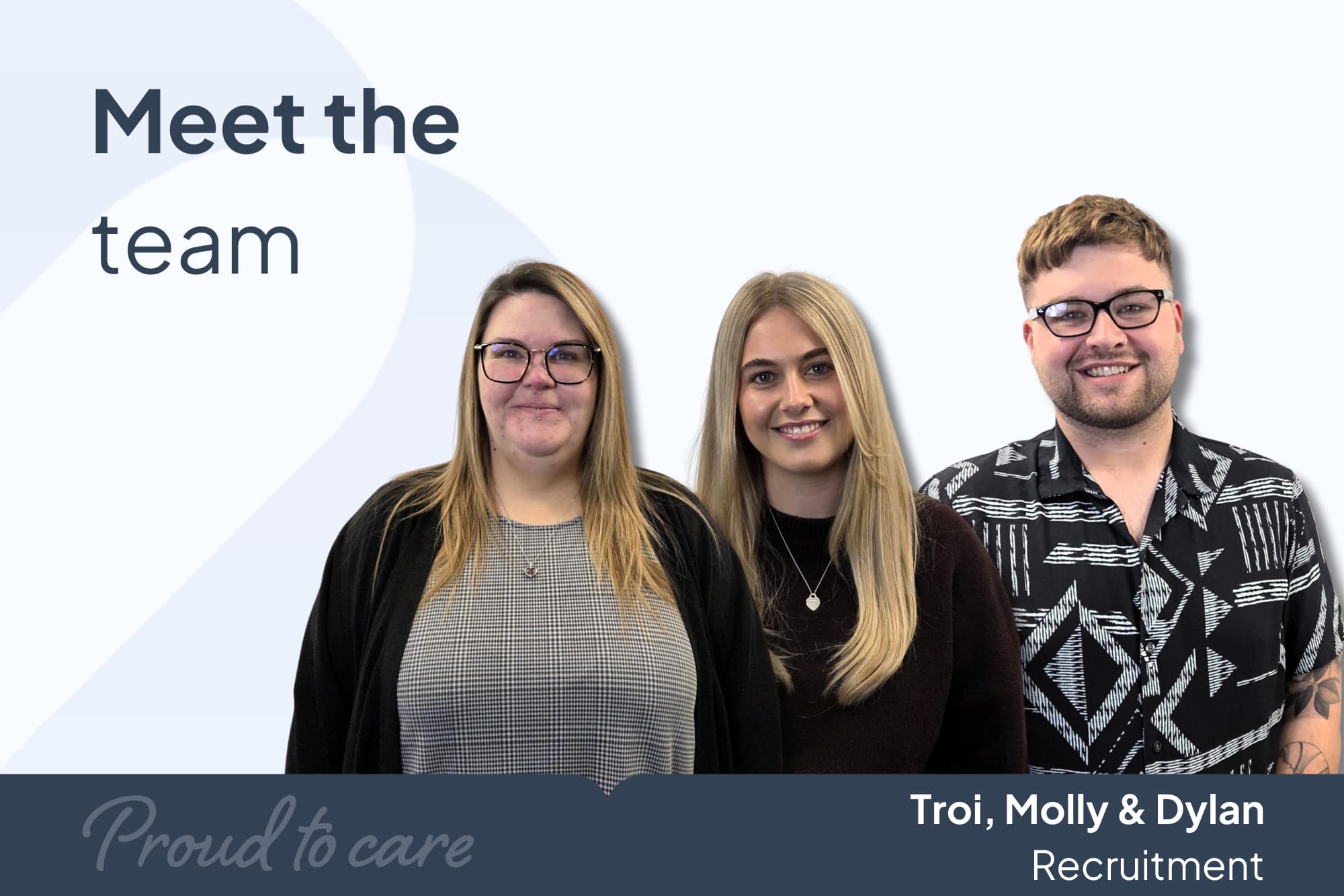 Image shows Premier Community's Recruitment Team, including Troi, Molly and Dylan standing together on a branded background.