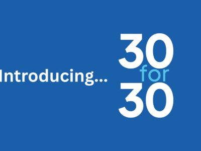 Introducing 30 for 30: Celebrating 30 Years by Giving Back