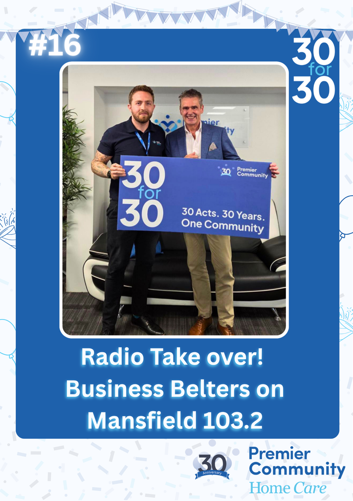 Act 16 of 30: Premier Community Takes Over Mansfield 103.2 for Business Belters Week
