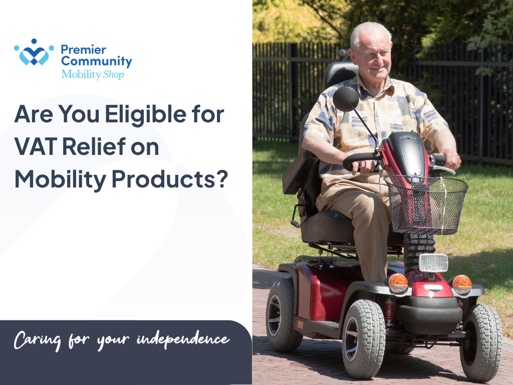 Are You Eligible for VAT Relief on Mobility Products?
