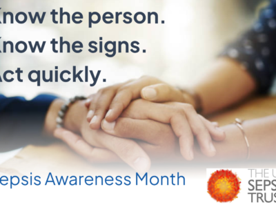 Hands resting together with the message “Know the person. Know the signs. Act quickly.” for Sepsis Awareness Month.